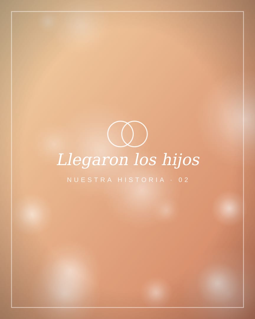 Llegaron los hijos
