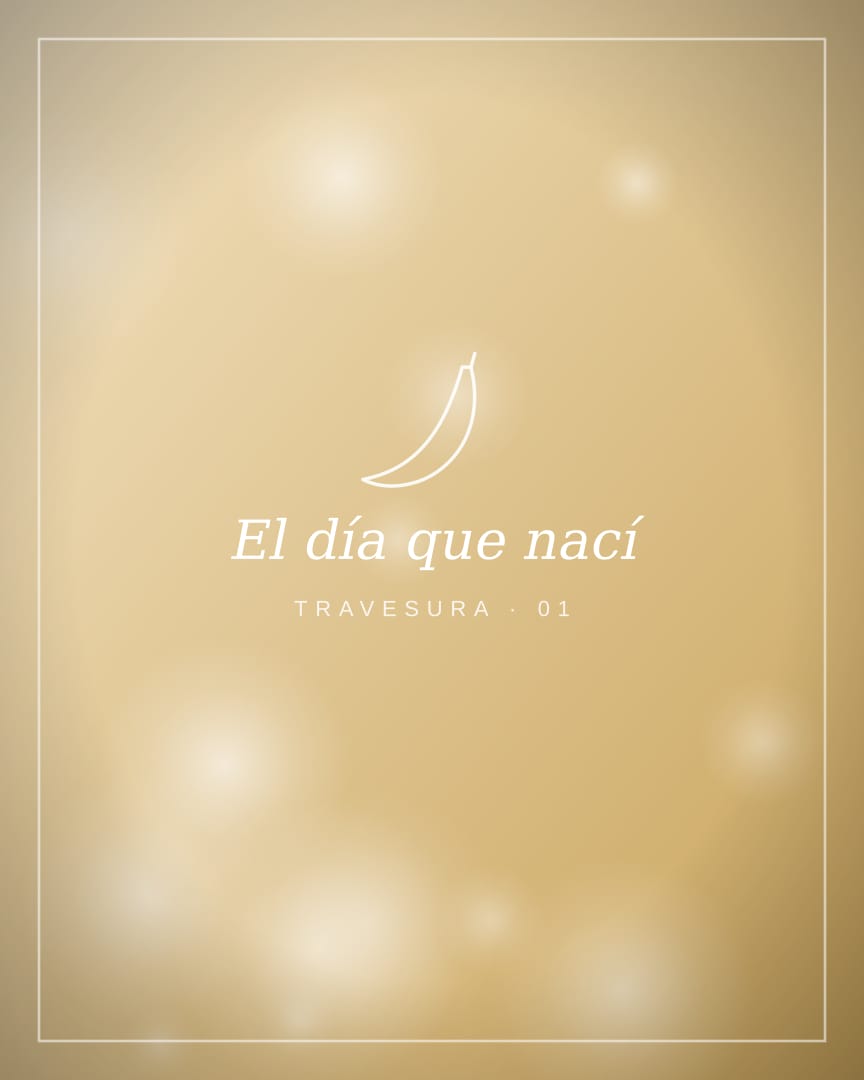 El día que nací
