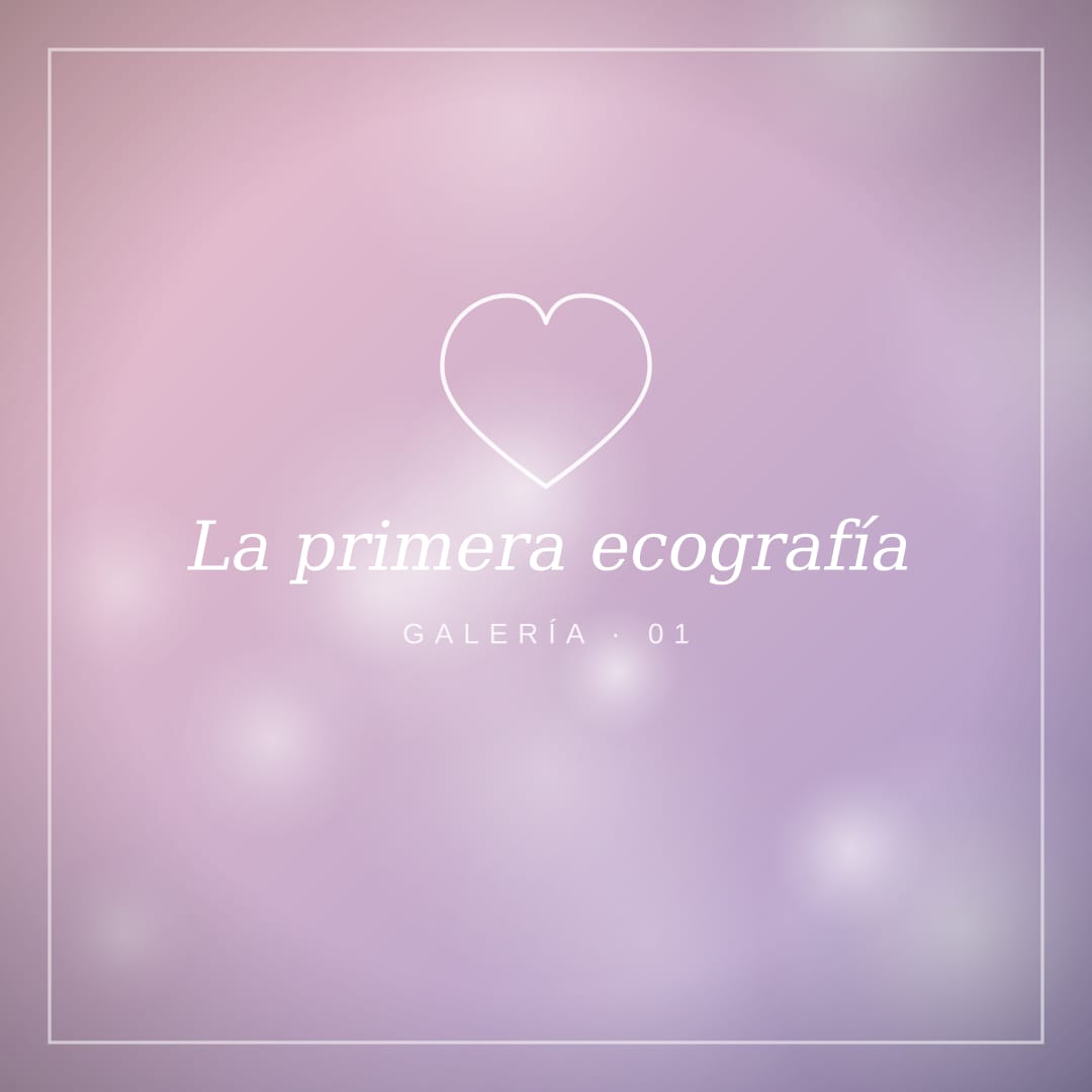 La primera ecografía
