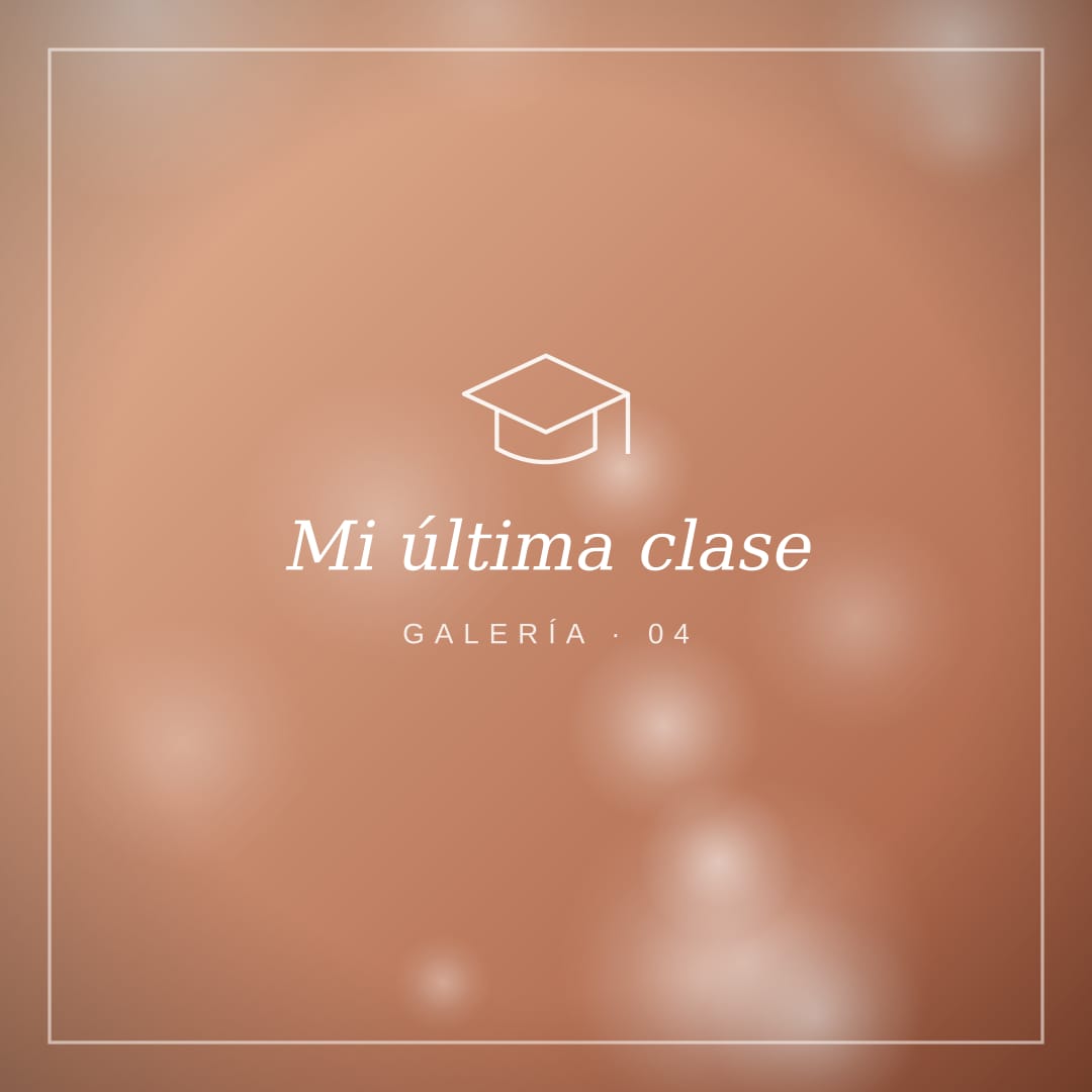 Nuestra última clase