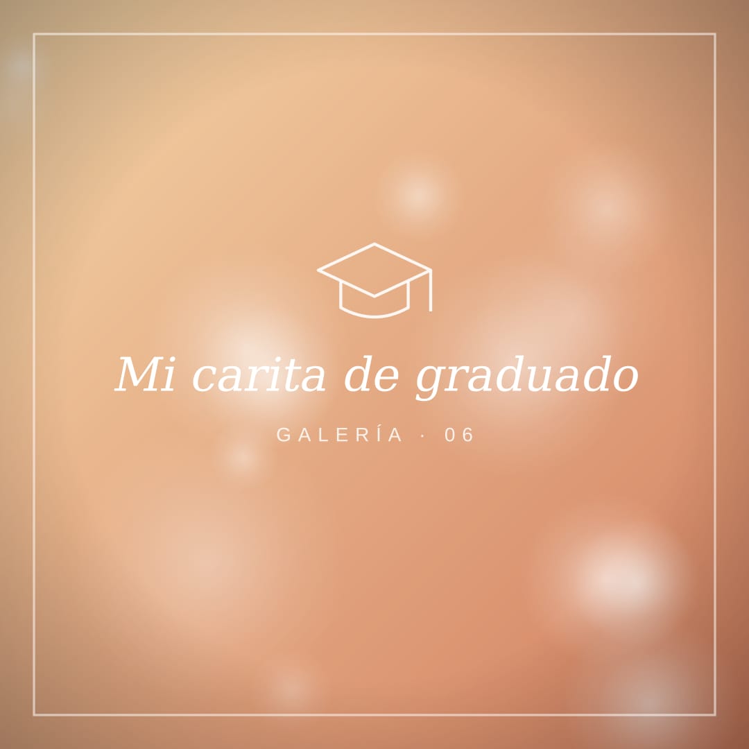 Mi carita de graduado