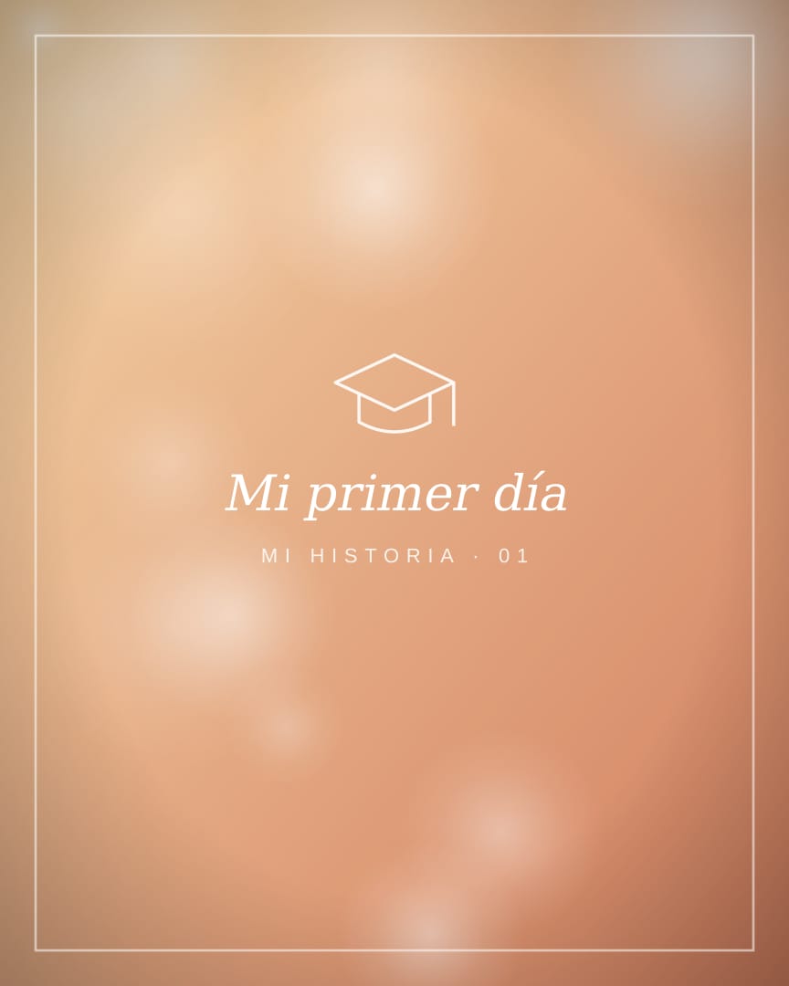 Mi primer día