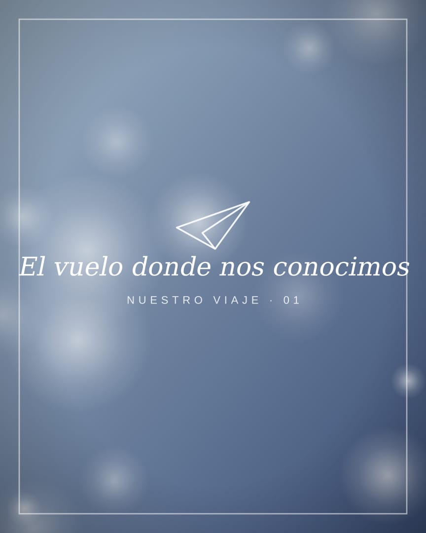El vuelo donde nos conocimos