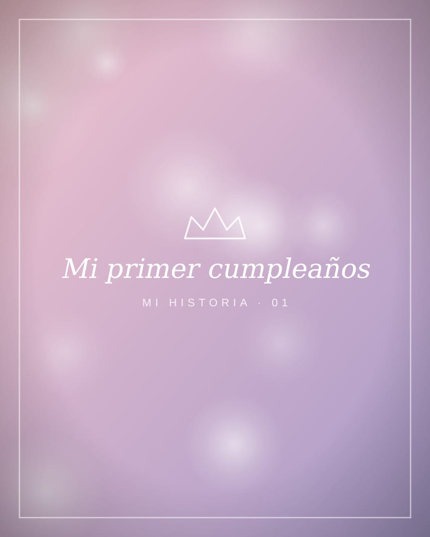 Mi primer cumpleaños